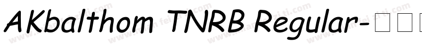 AKbalthom TNRB Regular字体转换